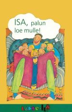 Isa, palun loe mulle!