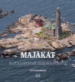 Majakat. Kutsuvimmat majakkasaaret