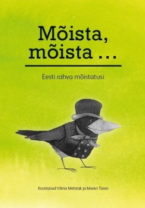 Mõista, mõista... eesti rahva mõistatusi