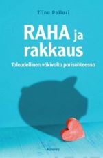 Raha ja rakkaus - Taloudellinen väkivalta parisuhteessa