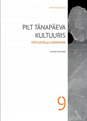 Pilt tänapäeva kultuuris. võitlusvälja laienemine