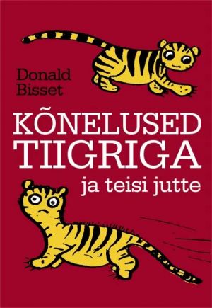 Kõnelused tiigriga ja teisi jutte