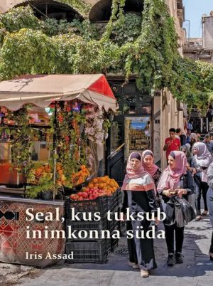 Seal, kus tuksub inimkonna süda