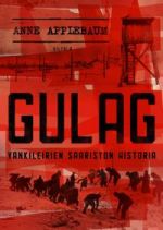 Gulag. Vankileirien saariston historia