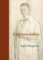 Kirurgens hjärta: en existentiell biografi över Knut Harald Giertz