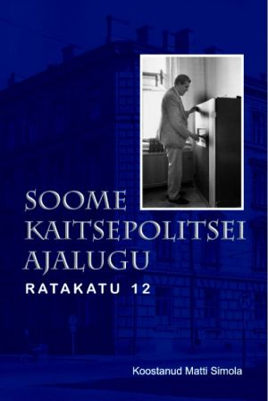 SOOME KAITSEPOLITSEI AJALUGU. RATAKATU 12