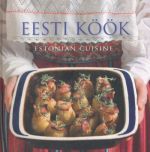 EESTI KÖÖK / ESTONIAN CUISINE