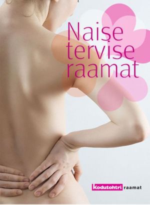 NAISE TERVISE RAAMAT