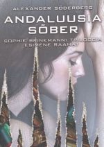 ANDALUUSIA SÕBER. SOPHIE BRINKMANNI TRILOOGIA I