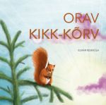 ORAV KIKK-KÕRV