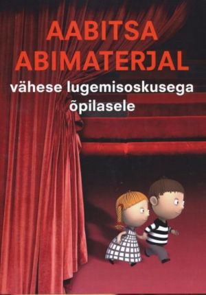 AABITSA ABIMATERJAL VÄHESE LUGEMISPSKUSEGA OPILASELE