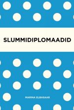 SLUMMIDIPLOMAADID