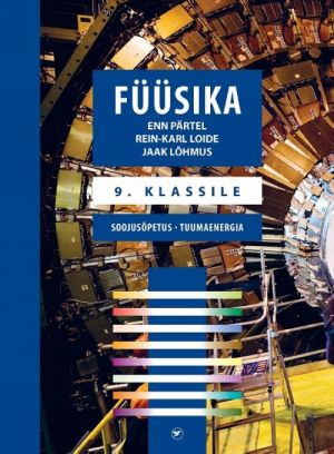 FÜÜSIKA OPIK 9. KL SOOJUSOPETUS TUUMAENERGIA