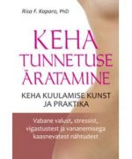 KEHA TUNNETUSE ÄRATAMINE