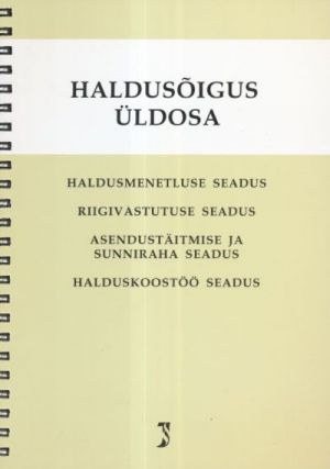 HALDUSÕIGUS ÜLDOSA SEISUGA 1.10.2013