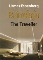 RÄNDAJA. THE TRAVELLER