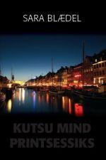 KUTSU MIND PRINTSESSIKS