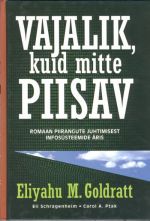 VAJALIK, KUID MITTE PIISAV