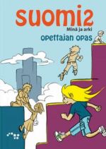 Suomi2. Minä ja arki: opettajan opas