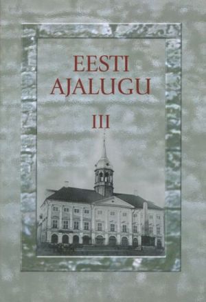 EESTI AJALUGU III