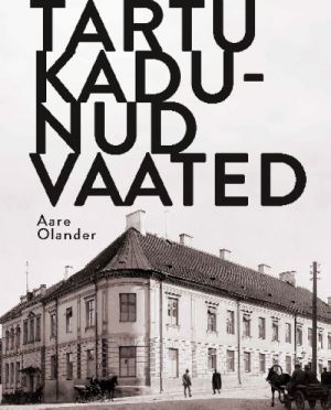 TARTU KADUNUD VAATED