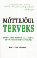 MÕTTEJÕUL TERVEKS