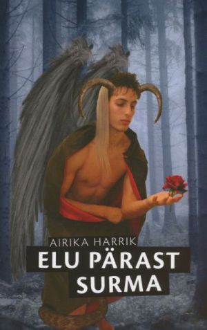 ELU PÄRAST SURMA