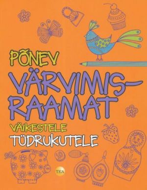 PONEV VÄRVIMISRAAMAT VÄIKESTELE TÜDRUKUTELE