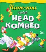 HANE-EMA OPETAB: HEAD KOMBED