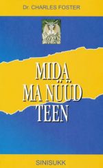 MIDA MA NÜÜD TEEN