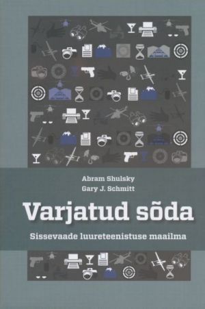 VARJATUD SODA. SISSEVAADE LUURETEENISTUSE MAAILMA