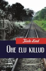 ÜHE ELU KILLUD