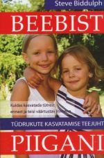 BEEBIST PIIGANI. TÜDRUKUTE KASVATAMISE TEEJUHT