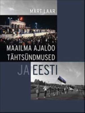 MAAILMA AJALOO TÄHTSÜNDMUSED JA EESTI