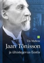 JAAN TÕNISSON JA ÜHISTEGEVUS EESTIS