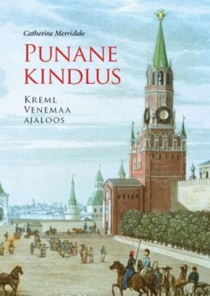 PUNANE KINDLUS. VENEMAA AJALOO SALASÜDA