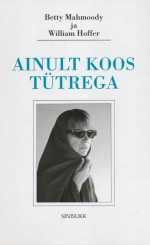 AINULT KOOS TÜTREGA