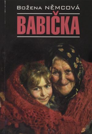 Babushka ( kniga dlja chtenija na cheshskom jazyke)