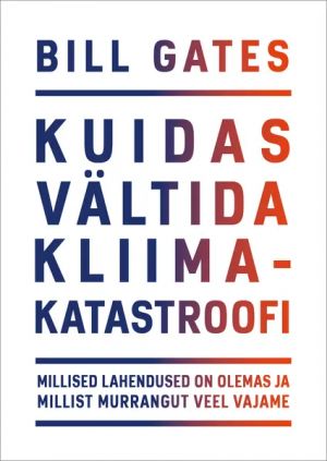 Kuidas vältida kliimakatastroofi