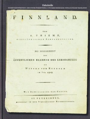 Finnland. Faksimile der Ausgabe Wiborg 1808 sowie der Zugabe zu dem Wiburgschen Schulprogram