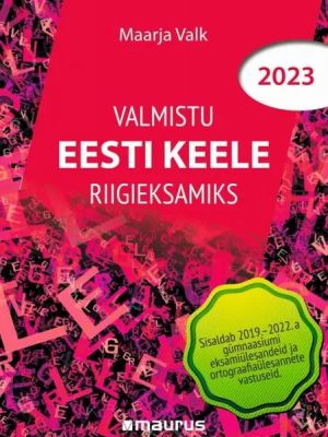 Valmistu eesti keele riigieksamiks 2023