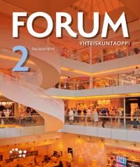 Forum Yhteiskuntaoppi 2 (LOPS21). YH2 Taloustieto