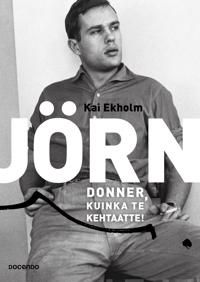 Jörn Donner, kuinka te kehtaatte