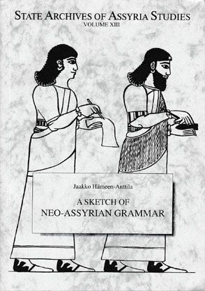 A Sketch of Neo-Assyrian Grammar (SAAS 13)