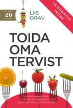 Toida oma tervist. täiendatud trükk