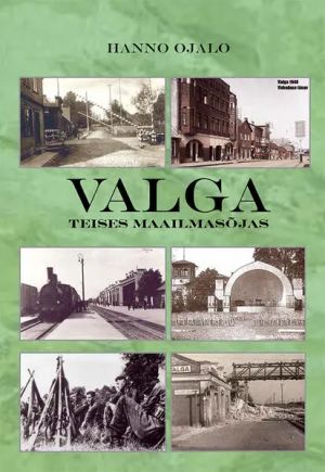 Valga teises maailmasõjas