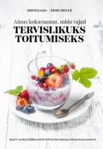 Ainus kokaraamat, mida vajad tervislikuks toitumiseks