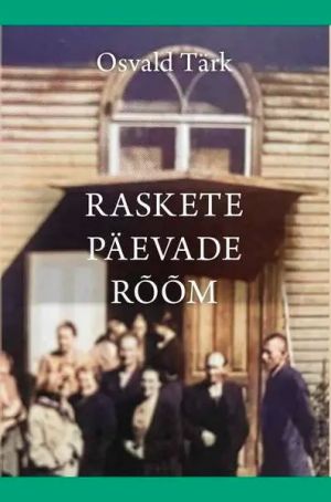 Raskete päevade rõõm