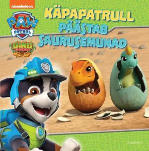 Paw patrol. käpapatrull päästab saurusemunad!