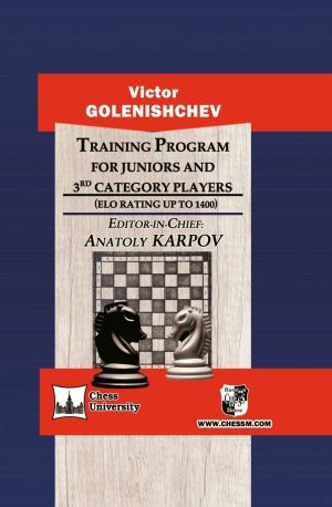 Training Program for Juniors and 3rd Category Players (ELO Rating UP TO 1400)